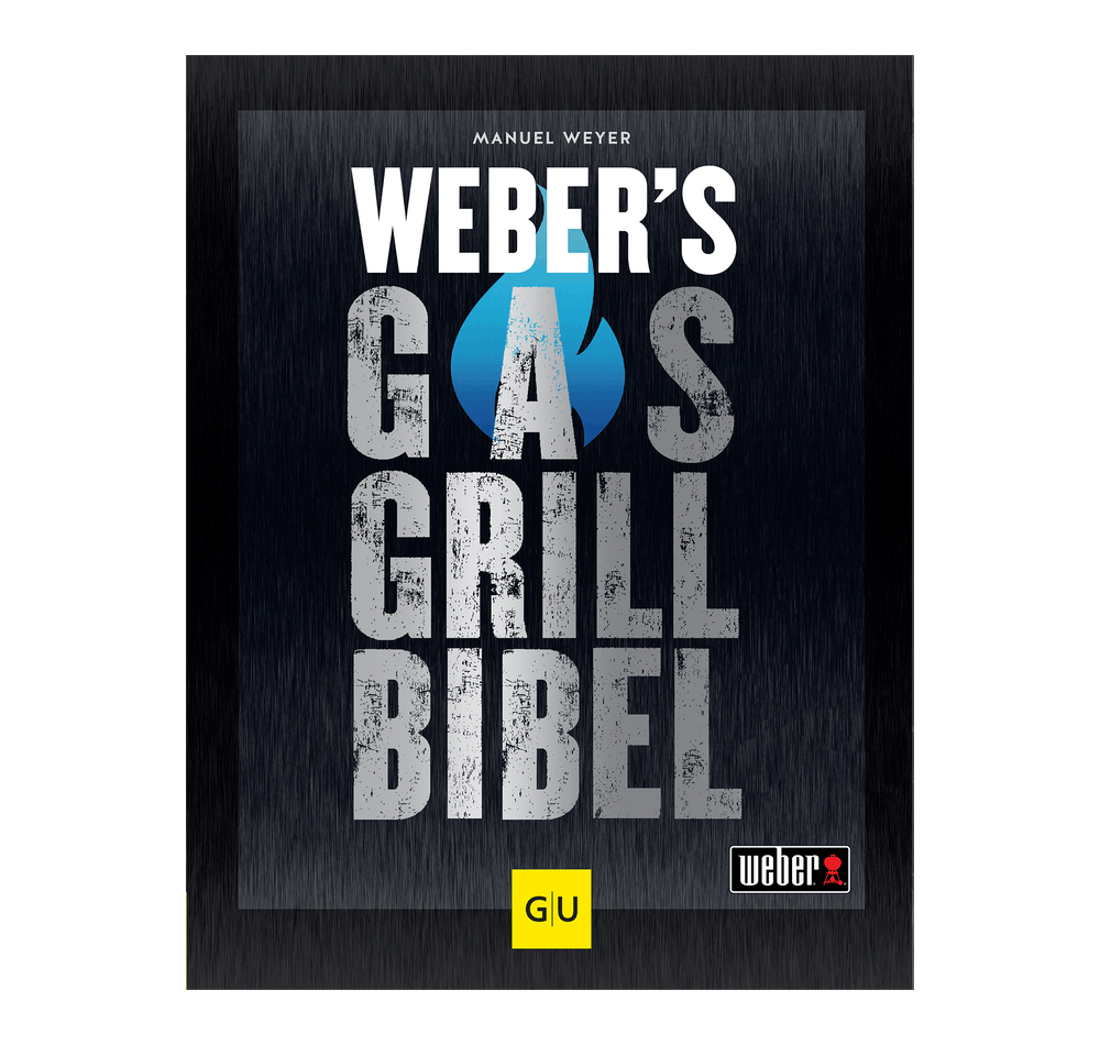 WEBER'S GASGRILLBIBEL