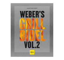 Weber’s Grillbibel Vol. 2