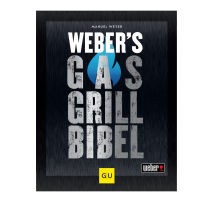 WEBER'S GASGRILLBIBEL